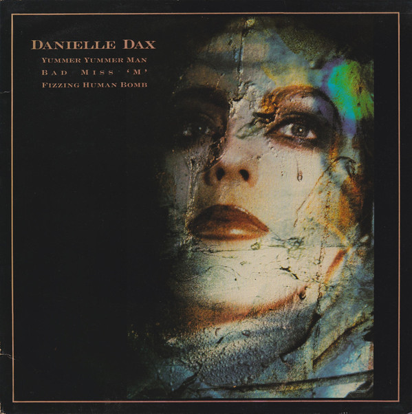 Danielle Dax - Yummer Yummer Man | Awesome Records (AOR 3T) - main Danielle Dax - Yummer Yummer Man | Awesome Records (AOR 3T) - main