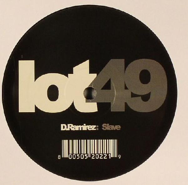 D.Ramirez - Slave | Lot49 (LOT49004) - 2