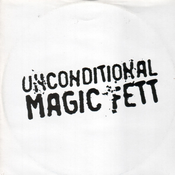 Unconditional - Magic Fett | Spotsound Records (SSR 299010) - main Unconditional - Magic Fett | Spotsound Records (SSR 299010) - main