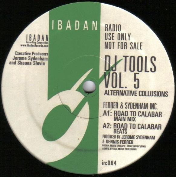 Jerome Sydenham & Dennis Ferrer / Zero Duma - DJ Tools Vol. 5 (Alternative Collusions) | Ibadan (irc064) - main Jerome Sydenham & Dennis Ferrer / Zero Duma - DJ Tools Vol. 5 (Alternative Collusions) | Ibadan (irc064) - main