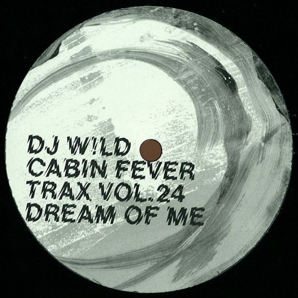 DJ W!LD - Cabin Fever Trax Vol.24 | RKDS (RKDS 024) - main
