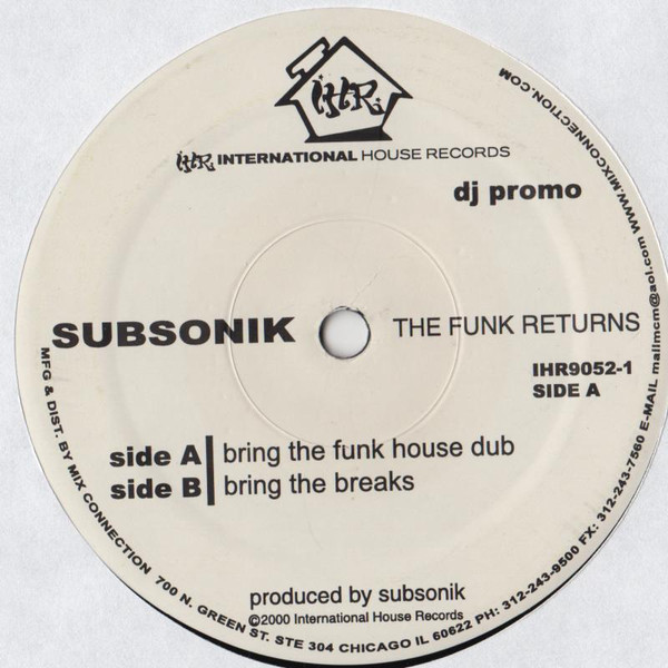 Subsonik - The Funk Returns | International House Records (IHR9052-1)