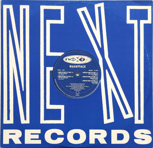 Waxattack - Show Me Your Ye Ye Yeah | Next Records (NT 022 93) - 3
