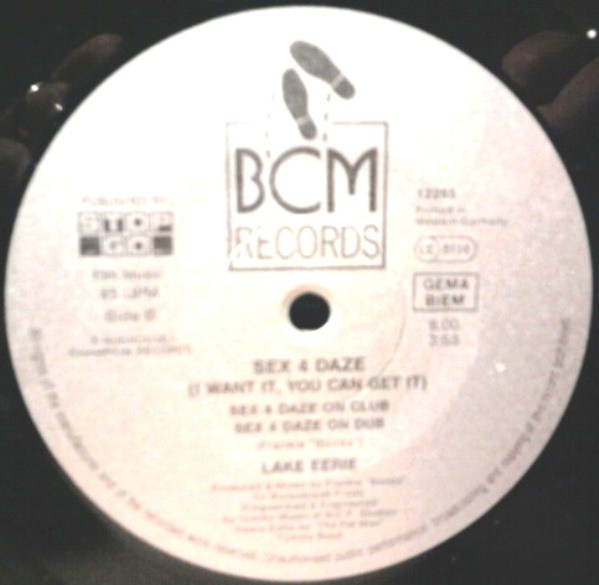 Lake Eerie - Sex 4 Daze (I Want It, You Can Get It) | BCM Records (12255) - 4