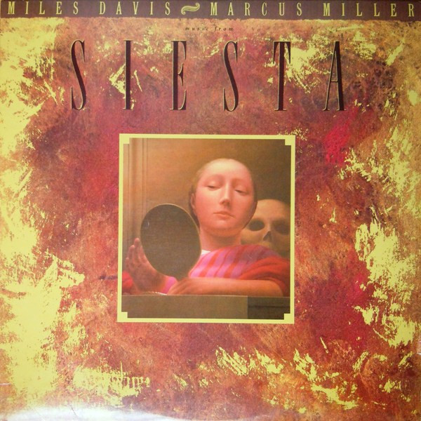 Miles Davis / Marcus Miller - Music From Siesta | Warner Bros. Records (9 25655-1)