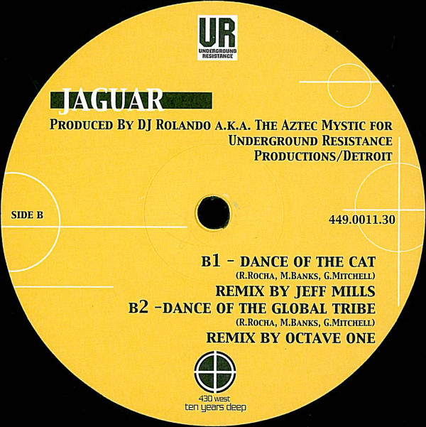 DJ Rolando A.K.A. The Aztec Mystic - Jaguar | Underground Resistance (449.0011.30) - 4 DJ Rolando A.K.A. The Aztec Mystic - Jaguar | Underground Resistance (449.0011.30) - 4