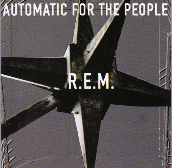 R.E.M. - Automatic For The People | Warner Bros. Records (9362-45055-2)