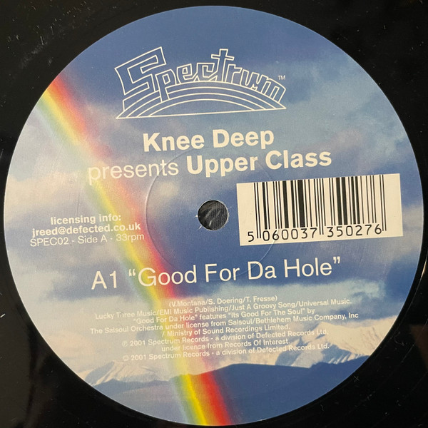 Knee Deep Presents Upper Class - Good For Da Hole | Spectrum Records (SPEC02) - 2