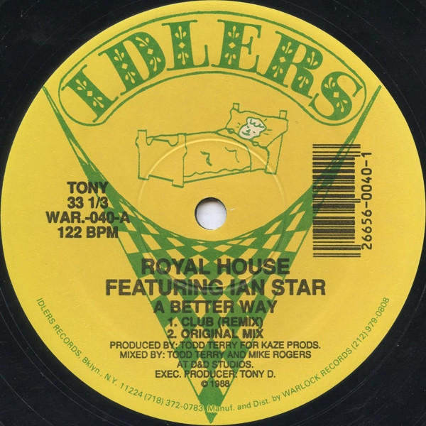 Royal House Featuring Ian Star - A Better Way | Idlers (WAR.-040)