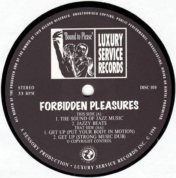 Forbidden Pleasures - The Sound Of Jazz Music / Get Up | Luxury Service Records (DISC 010) - 2