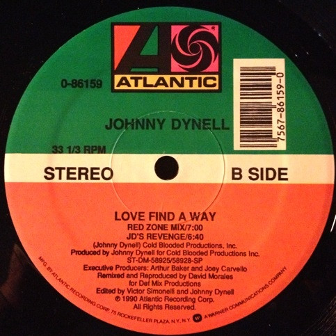 Johnny Dynell - Love Find A Way | Atlantic (0-86159) - 4 Johnny Dynell - Love Find A Way | Atlantic (0-86159) - 4