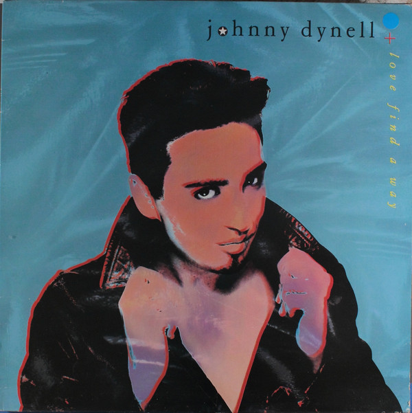 Johnny Dynell - Love Find A Way | Atlantic (0-86159) - main Johnny Dynell - Love Find A Way | Atlantic (0-86159) - main