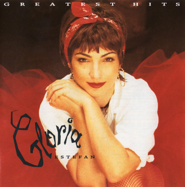 Gloria Estefan - Greatest Hits | Epic (CEK 53046) - main Gloria Estefan - Greatest Hits | Epic (CEK 53046) - main
