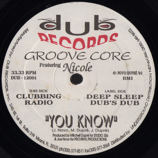 Groove Core Featuring Nicole - You Know | Dub Records (DUB-12001) - main Groove Core Featuring Nicole - You Know | Dub Records (DUB-12001) - main
