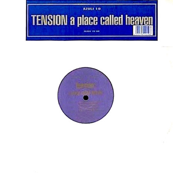 Tension - A Place Called Heaven | Azuli Records (AAZNY 19) - main