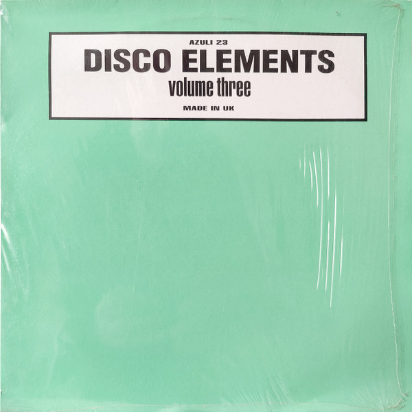 Disco Elements - Volume Three | Azuli Records (AZULI 23) - main