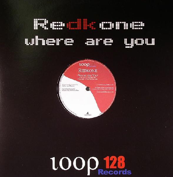 Redkone - Where Are You | Loop 128 Records (LOOP128-05)