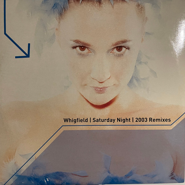 Whigfield - Saturday Night (2003 Remixes) | X-Energy Records (XXR 12155.03 RMX) - main