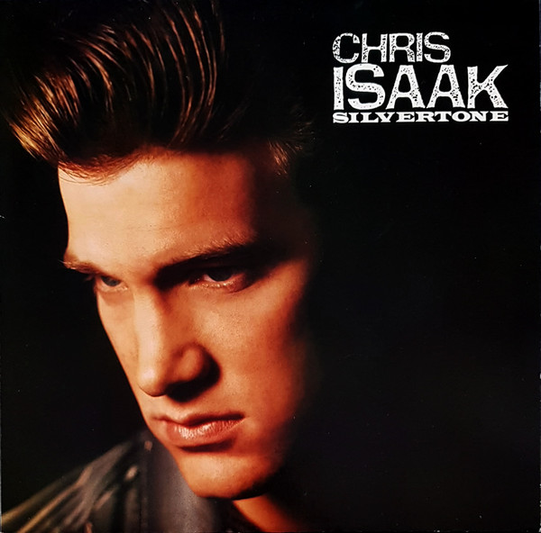Chris Isaak - Silvertone | Warner Bros. Records (925 156-1)