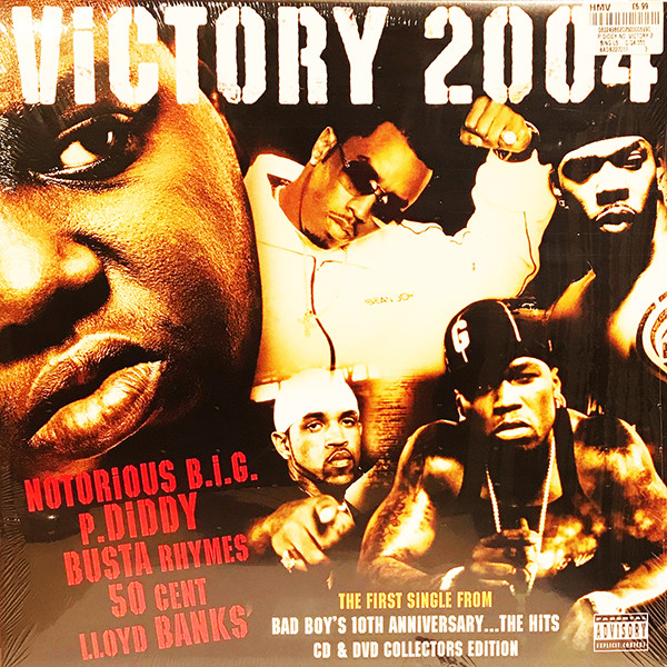 Notorious B.I.G. , P. Diddy , Busta Rhymes , 50 Cent & Lloyd Banks - Victory 2004 | Bad Boy Entertainment (B0002270-11)