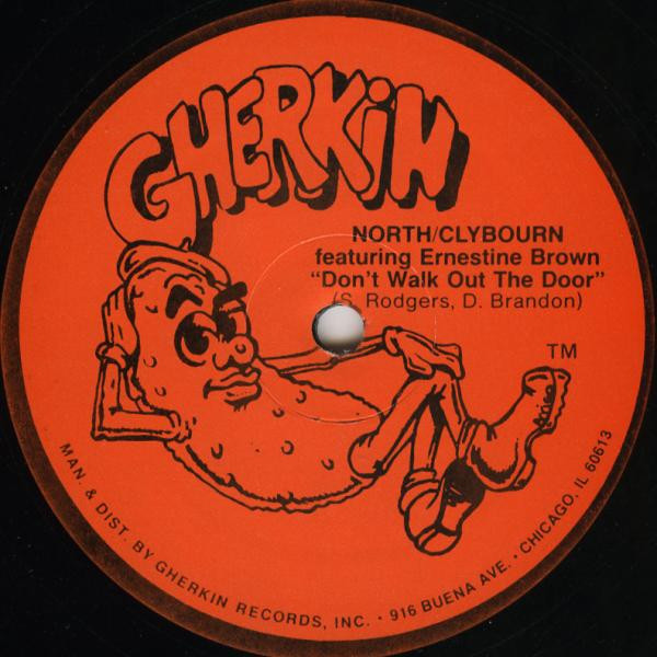 North / Clybourn Featuring Ernestine Brown - Don't Walk Out The Door | Gherkin Records (GKE1062) - 2