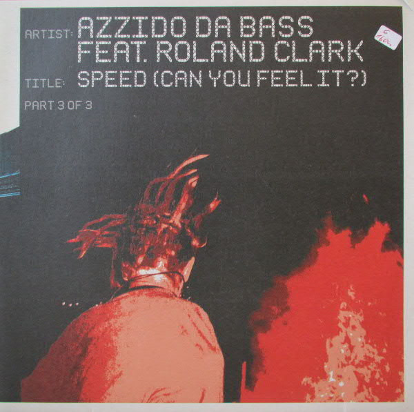 Azzido Da Bass - Speed (Can You Feel It?) Part 3 Of 3 | Club Tools (013688-0 CLU)