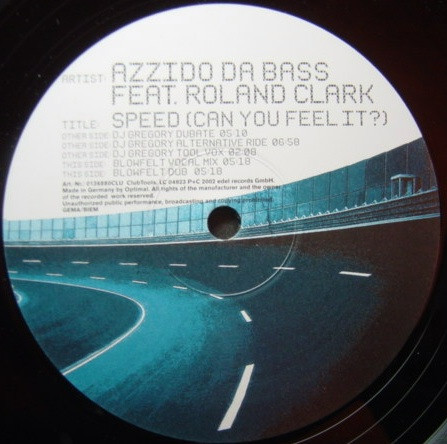 Azzido Da Bass - Speed (Can You Feel It?) Part 3 Of 3 | Club Tools (013688-0 CLU) - 4 Azzido Da Bass - Speed (Can You Feel It?) Part 3 Of 3 | Club Tools (013688-0 CLU) - 4