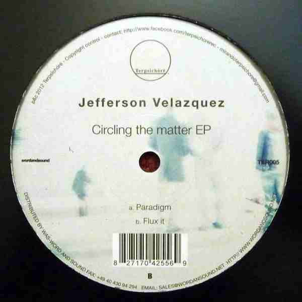 Jefferson Velazquez - Circling The Matter EP | Terpsichóré (TER005) - main