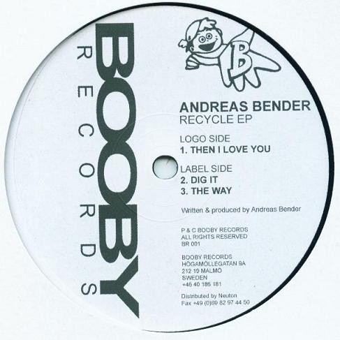 Andreas Bender - Recycle EP | Booby Records (BR 001) - 2