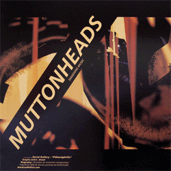 Muttonheads - Smashing Music | Serial Records (SER 044) - main Muttonheads - Smashing Music | Serial Records (SER 044) - main