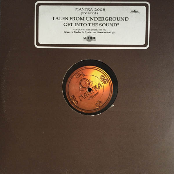 Tales From Underground - Get Into The Sound | Mantra Vibes (MTR 2008) - main
