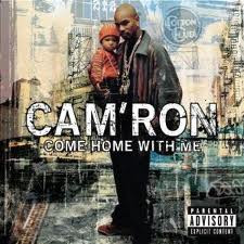 Cam'ron - Come Home With Me | Roc-A-Fella Records (314 586 876-1) - main