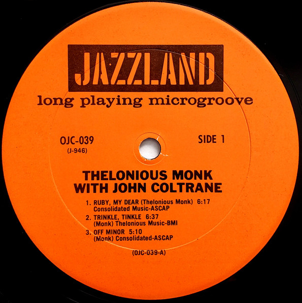 Thelonious Monk With John Coltrane - Thelonious Monk With John Coltrane | Original Jazz Classics (OJC-039) - 3 Thelonious Monk With John Coltrane - Thelonious Monk With John Coltrane | Original Jazz Classics (OJC-039) - 3