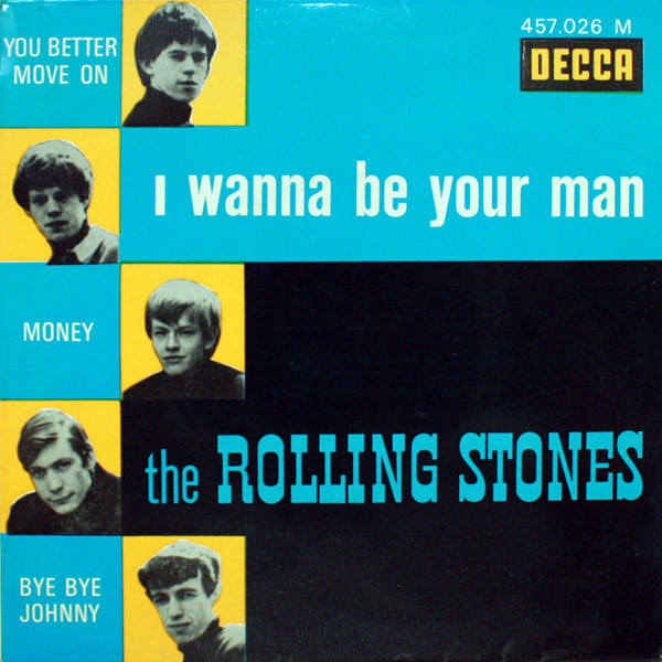 The Rolling Stones - I Wanna Be Your Man | Decca (457.026 M)