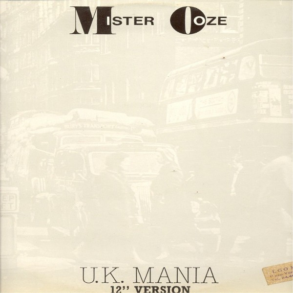 Mister Ooze - U.K. Mania | Max (MAX 12001)