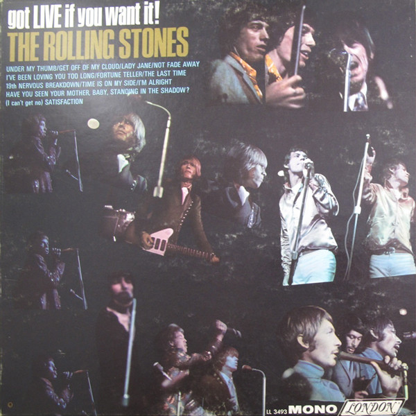 The Rolling Stones - Got Live If You Want It! | London Records (LL 3493)