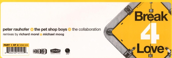 Peter Rauhofer + Pet Shop Boys = The Collaboration - Break 4 Love (Part 2) | Star 69 Records (STAR 1219) - 2