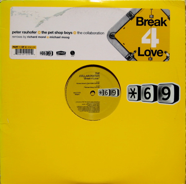 Peter Rauhofer + Pet Shop Boys = The Collaboration - Break 4 Love (Part 2) | Star 69 Records (STAR 1219)