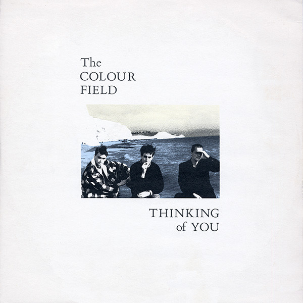 The Colourfield - Thinking Of You | Chrysalis (COLF X3) - main
