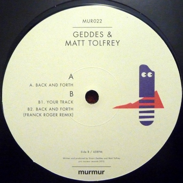 Geddes & Matt Tolfrey - Back And Forth | Murmur Records (MUR022)