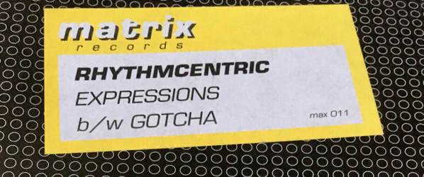Rhythmcentric - Expressions | Matrix Records (MAX 011) - 3