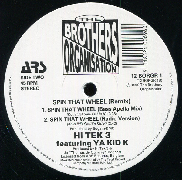 Hi Tek 3 & Ya Kid K - Spin That Wheel (Remix) | The Brothers Organisation (12 BORGR 1) - 4 Hi Tek 3 & Ya Kid K - Spin That Wheel (Remix) | The Brothers Organisation (12 BORGR 1) - 4