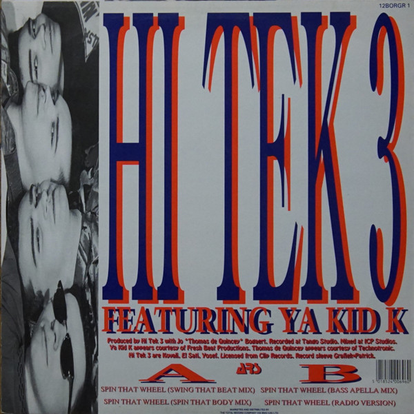 Hi Tek 3 & Ya Kid K - Spin That Wheel (Remix) | The Brothers Organisation (12 BORGR 1) - 2 Hi Tek 3 & Ya Kid K - Spin That Wheel (Remix) | The Brothers Organisation (12 BORGR 1) - 2