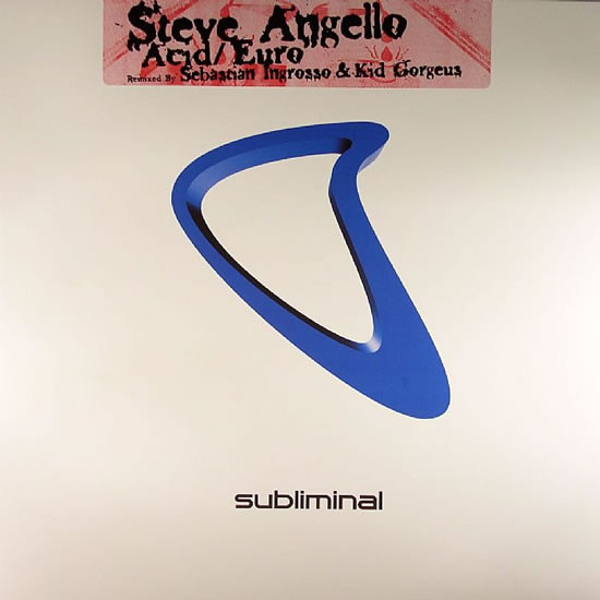Steve Angello - Acid / Euro | Subliminal (SUB 139)