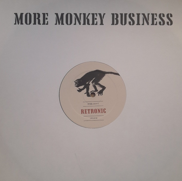 Retronic - Swarm | More Monkey Business (MMB 004-6) - 2