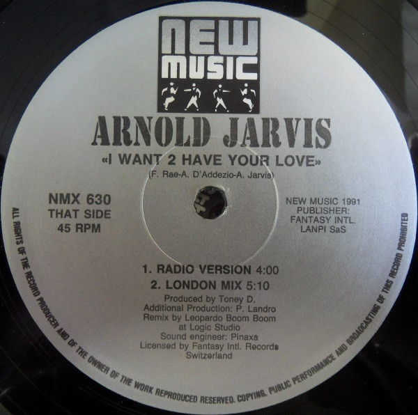 Arnold Jarvis - I Want 2 Have Your Love | New Music International (NMX 630) - 3 Arnold Jarvis - I Want 2 Have Your Love | New Music International (NMX 630) - 3