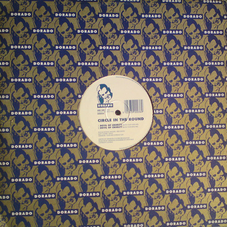 Circle In The Round - Devil Of Cruelty | Dorado (DOR004) - main
