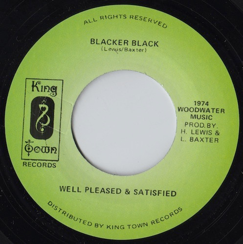 Well Pleased & Satisfied - Black On Black | King Town Records (none) - 2