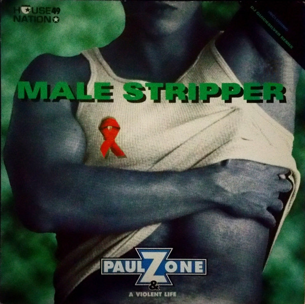 Paul Zone & A Violent Life - Male Stripper | House Nation (HN 049) - main Paul Zone & A Violent Life - Male Stripper | House Nation (HN 049) - main