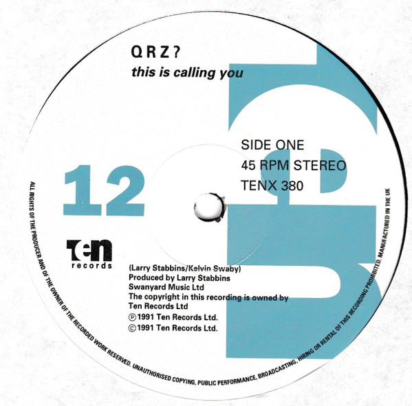 QRZ? Feat. M.C. Blak - This Is Calling You | 10 Records (TENX 380) - 3
